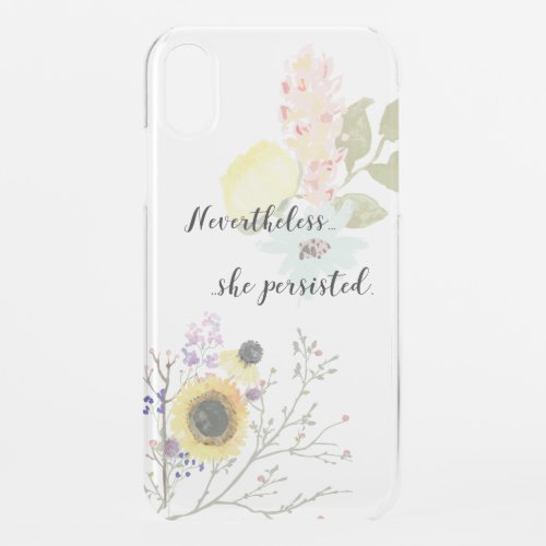 Nevertheless she persisted Calligraphy Quote iPhone XR Case