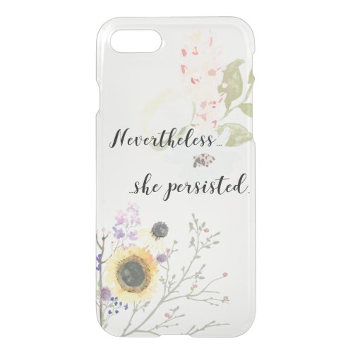 Nevertheless she persisted Calligraphy Quote iPhone SE87 Case