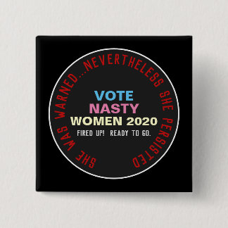 Nevertheless She Persisted Campaign 2020 Button