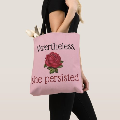 Nevertheless She Persisted Chic Vintage Pink Rose Tote Bag