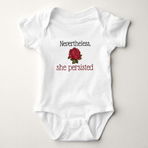 Nevertheless She Persisted Cute Vintage Red Rose Baby Bodysuit