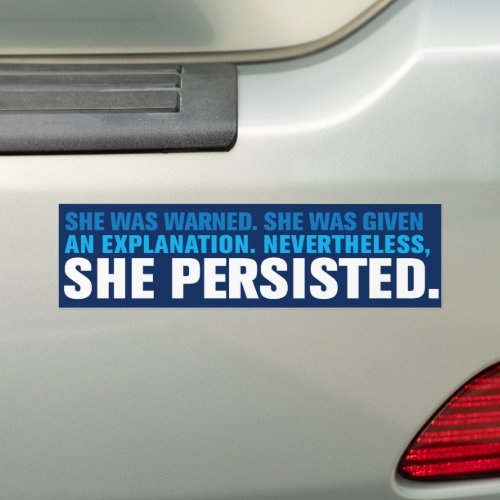 Nevertheless She Persisted Elizabeth Warren Bumper Sticker