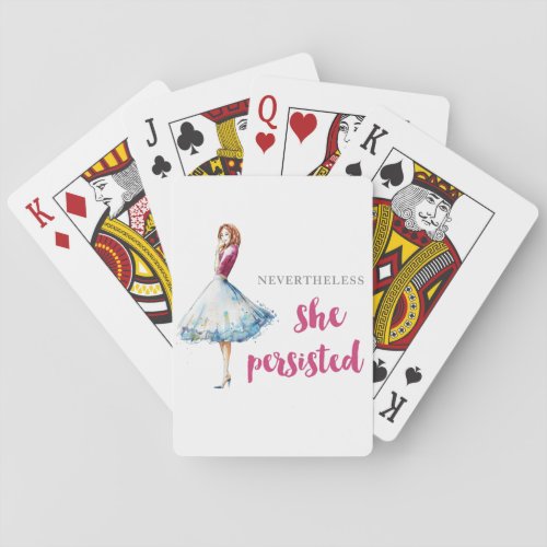 Nevertheless She Persisted Fabulous Gal Playing Cards