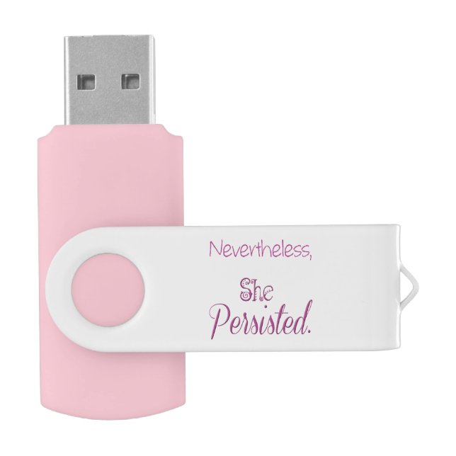 Nevertheless She Persisted Flash Drive (Opened)