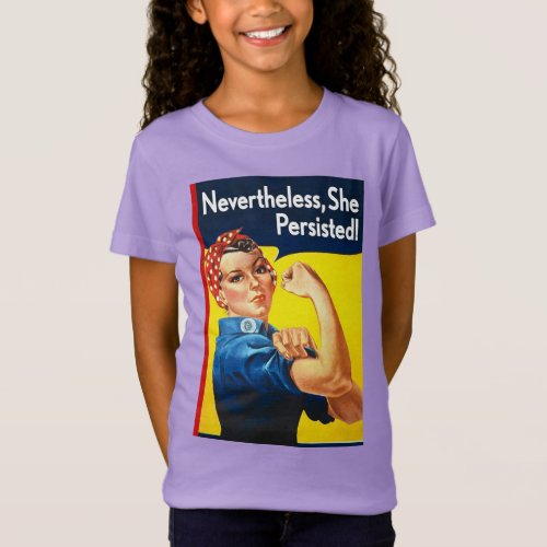 Nevertheless She Persisted Girls T_Shirt
