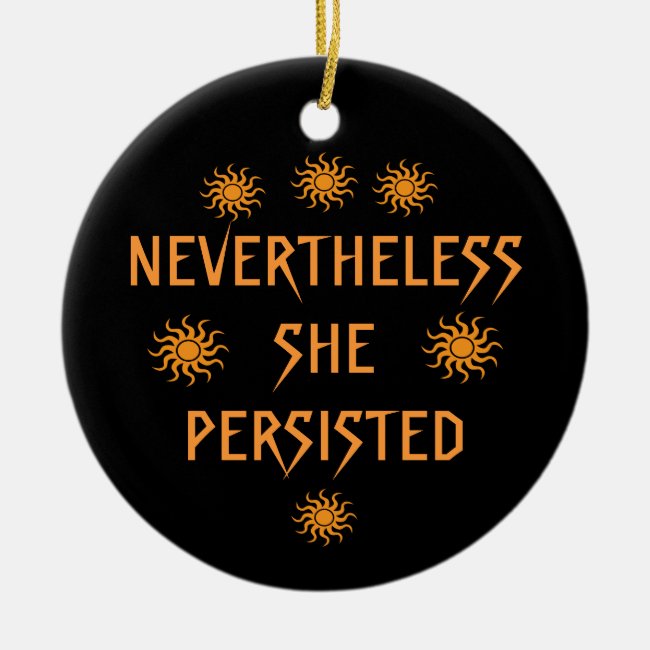Nevertheless She Persisted Gold Orange Ornament
