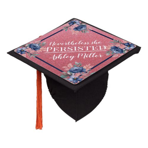Nevertheless She Persisted Graduation Cap Topper