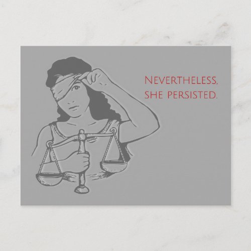 Nevertheless she persisted gray postcard