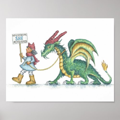 Nevertheless She Persisted HBdragon poster Poster