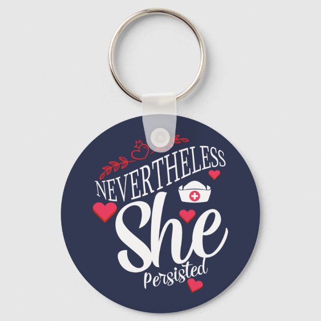 Nevertheless She Persisted Keychain (Front)