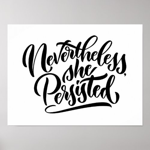 Nevertheless She Persisted Lettered Print