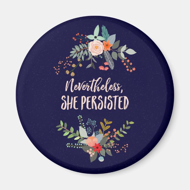 Nevertheless, She Persisted Magnet (Front)