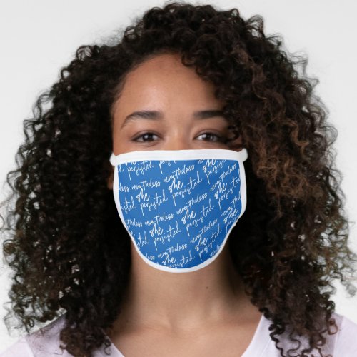 Nevertheless She Persisted on Blue Face Mask
