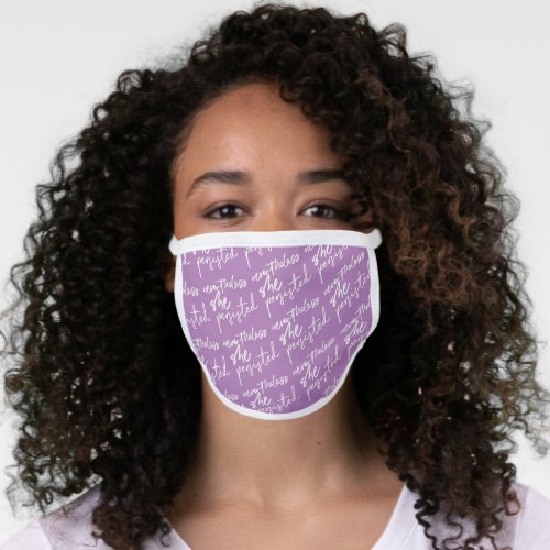 Nevertheless She Persisted on Lavender Purple Face Mask