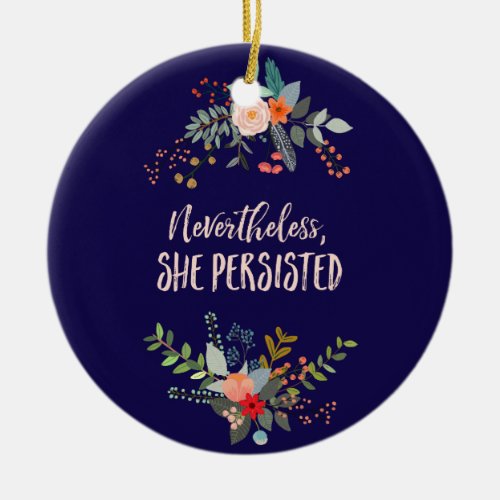 Nevertheless She Persisted Ornament
