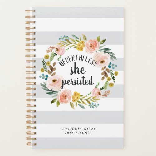 Nevertheless She Persisted  Personalized Planner