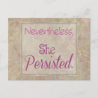 Nevertheless She Persisted Postcard