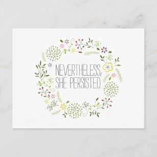 Nevertheless, She Persisted Postcard