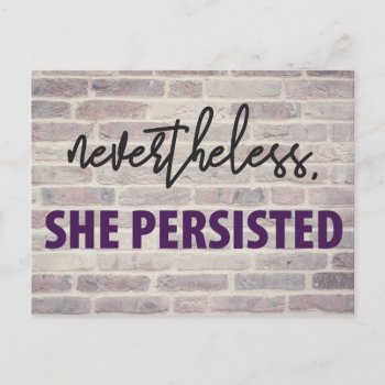 Nevertheless  She Persisted Postcard. Postcard by Resist_and_Rebel at Zazzle