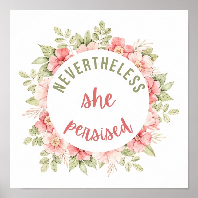 Nevertheless She Persisted Poster (Front)