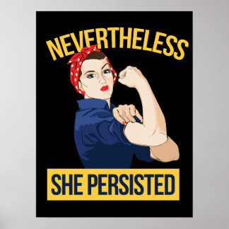 nevertheless she persisted poster