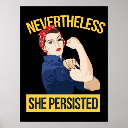 nevertheless she persisted poster