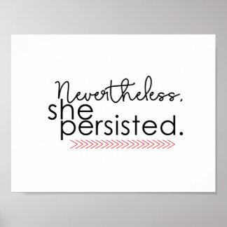 Nevertheless she persisted poster