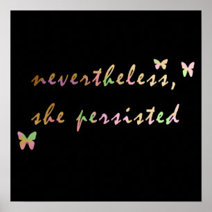 Nevertheless, She Persisted Poster