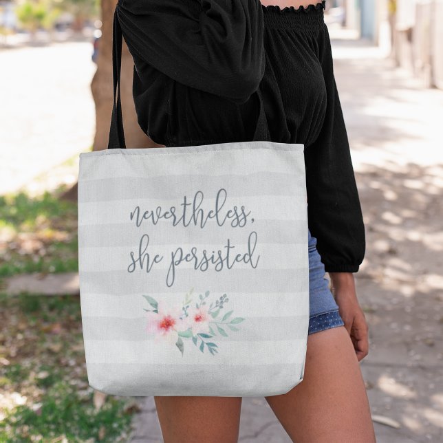 Nevertheless She Persisted | Quote Tote Bag (Creator Uploaded)