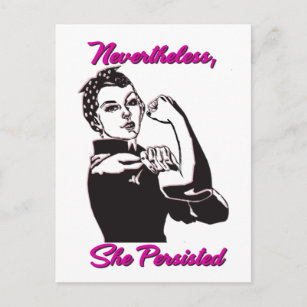 Nevertheless She Persisted Rosie Riveter Postcard