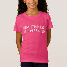 "Nevertheless, she persisted" Ruffled Kid's Shirt
