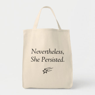Nevertheless, She Persisted. Tote Bag