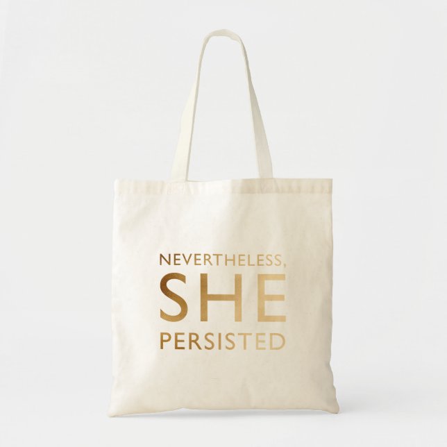 Nevertheless, She Persisted Tote Bag (Front)