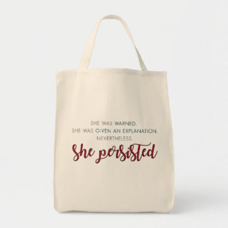 Nevertheless She Persisted Tote - Full Quote Bag