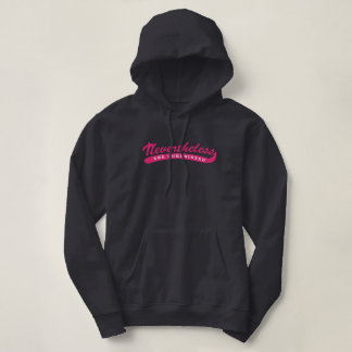 Nevertheless, she purrsisted. hoodie