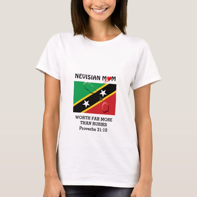 NEVISIAN MOM Worth More Than Rubies PROVERBS 31 T-Shirt (Front)
