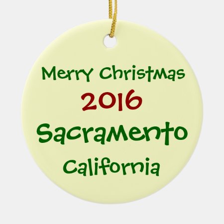 New 2016 Sacramento California Christmas Ornament