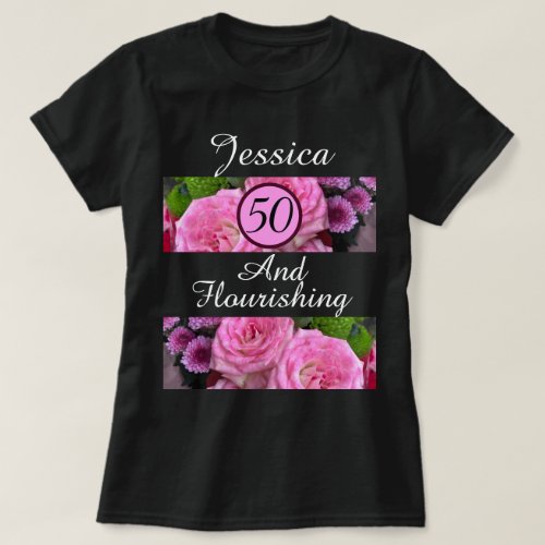New 50 And Flourishing Pink Flower Custom Name T_Shirt