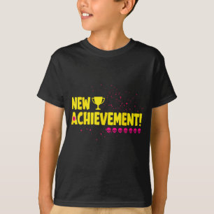 New achievement - funny video gamer gaming lover T-Shirt