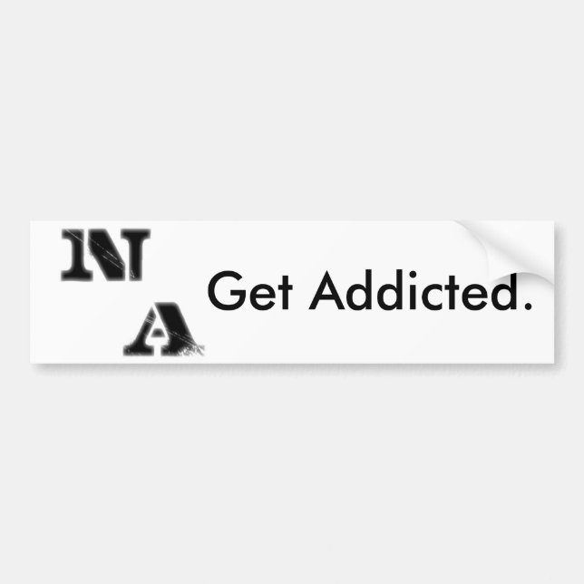 New Addiction "Get Addicted." Bumper Sticker (Front)