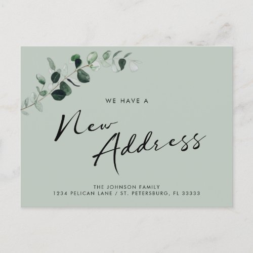 New Address Eucalyptus Chic Calligraphy Moving Announcement Postcard