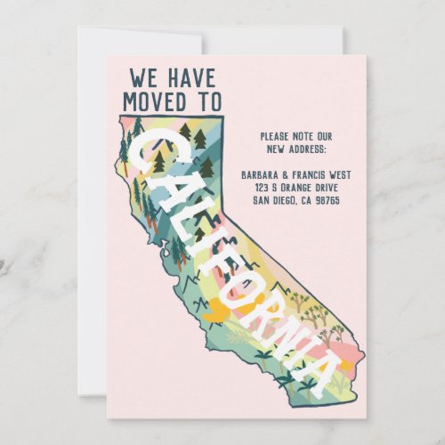NEW ADDRESS Moved to California State Map Invitation