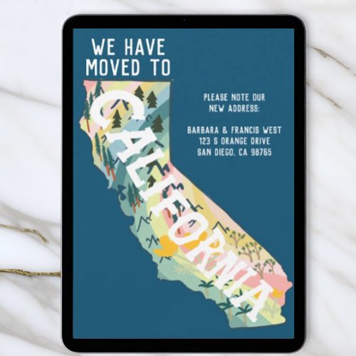 NEW ADDRESS Moved to California State Map Invitation