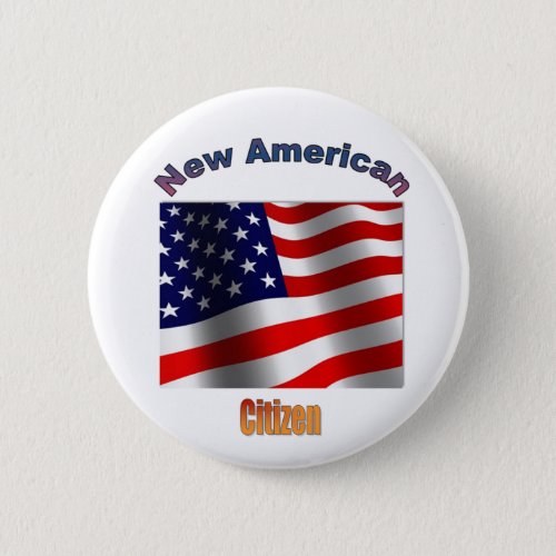 New American Citizen Button