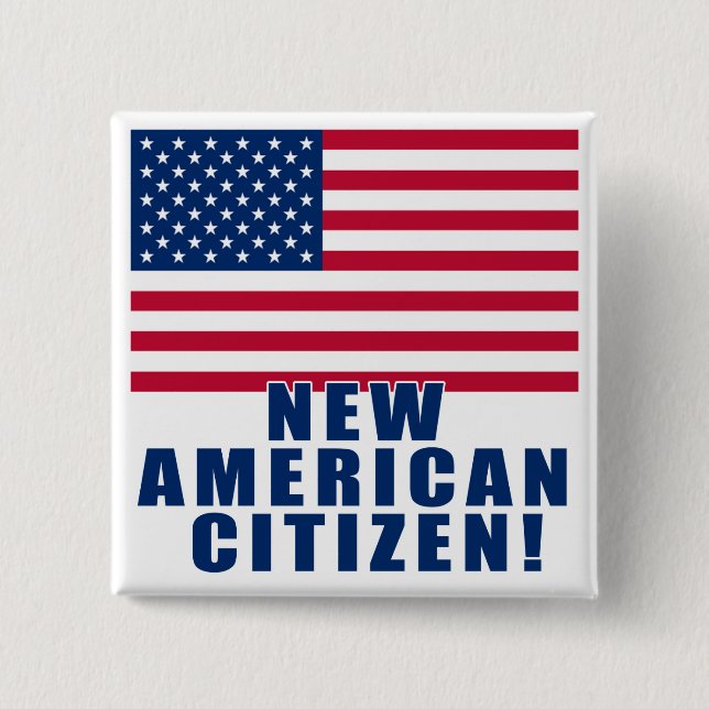 New American Citizen Gifts and Tshirts Pinback Button (Front)