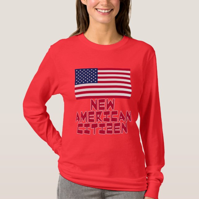 New American Citizen with American Flag T-Shirt (Front)