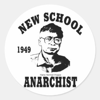 New Anarchists -- Hans-Hermann Hoppe Classic Round Sticker