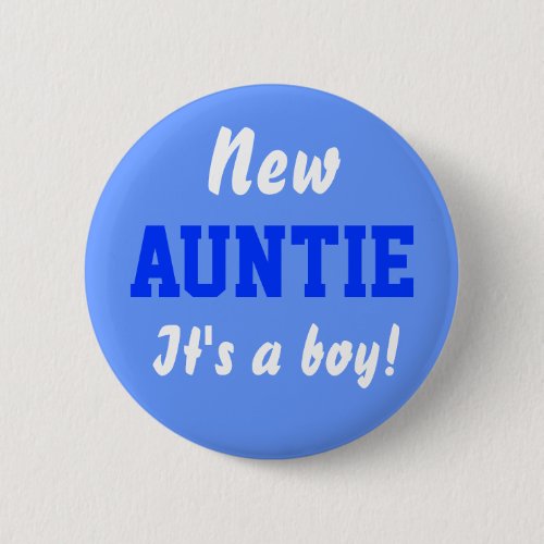 New Auntie boy baby button