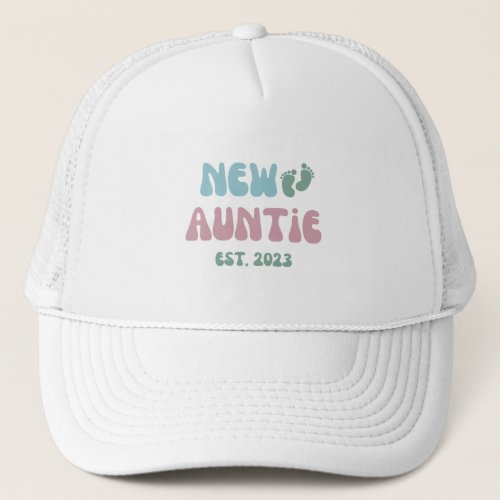 New Auntie Est 2023 _ Trucker Hat New Aunt