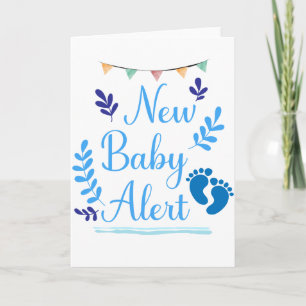 New Baby Alert, blue Baby Quote Card